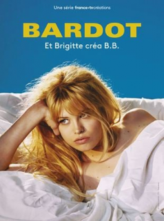 voir Bardot saison 1 épisode 4