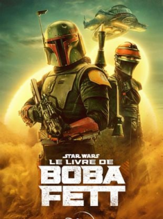 voir Le Livre de Boba Fett Saison 1 en streaming 