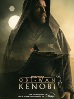 voir serie Star Wars: Obi-Wan Kenobi en streaming