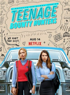 voir serie Teenage Bounty Hunters en streaming