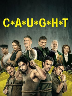 voir C*A*U*G*H*T saison 1 épisode 4