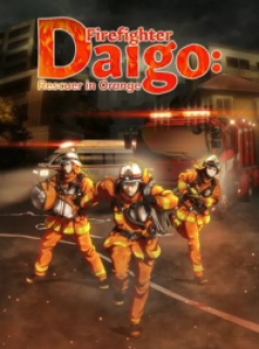 voir Firefighter Daigo : Rescuer in Orange saison 1 épisode 9