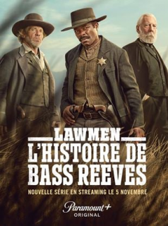 voir Lawmen : L'histoire de Bass Reeves saison 1 épisode 1