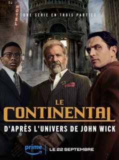 voir serie Le Continental : d'après l'univers de John Wick en streaming