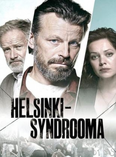 voir serie Le syndrome d'Helsinki en streaming