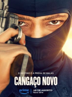 voir Les Nouveaux bandits ;Cangaço Novo saison 1 épisode 6