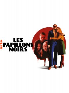 voir Les Papillons noirs saison 1 épisode 6