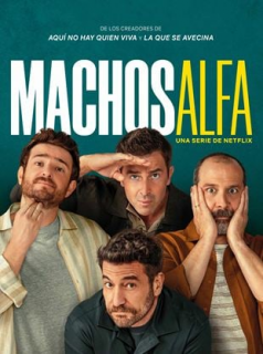 voir Machos Alfa saison 1 épisode 5