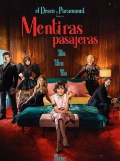 voir serie Mentiras pasajeras en streaming