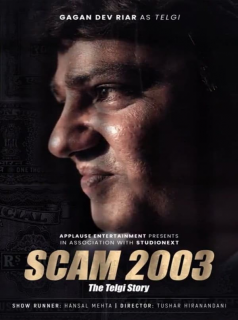 voir serie Scam 2003: The Telgi Story en streaming