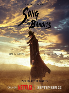 voir serie Song of the Bandits en streaming