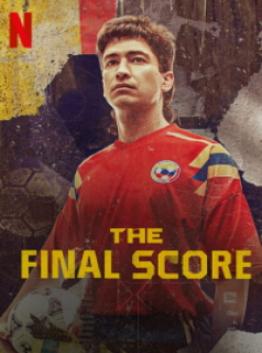 voir The Final Score Saison 4 en streaming 