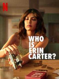 voir Who is Erin Carter? saison 1 épisode 2