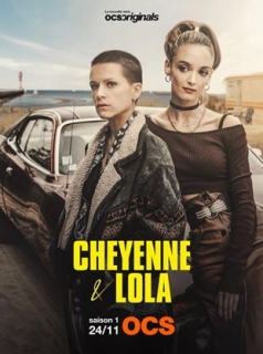 voir Cheyenne et Lola saison 1 épisode 1