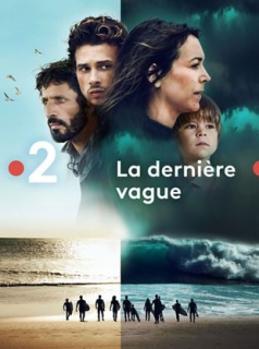 voir serie La Dernière Vague en streaming