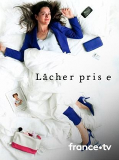 voir Lâcher prise saison 4 épisode 9