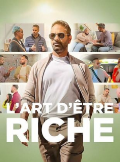 voir L'Art d'être riche saison 1 épisode 7