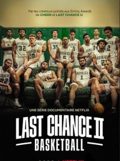 voir serie Last Chance U: Basketball en streaming