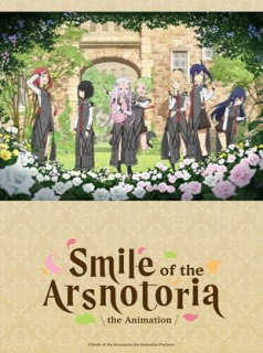 voir serie Smile of the Arsnotoria the Animation en streaming