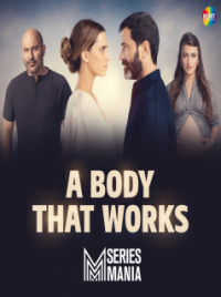 A Body That Works